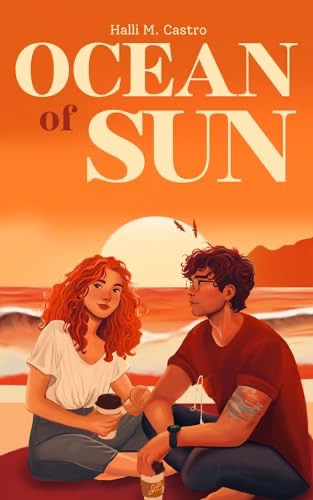Ocean of Sun by Halle M. Castro