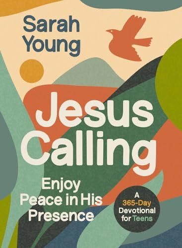 Jesus Calling, Teen Cover, with Scripture References: Enjoy Peace in His Presence
