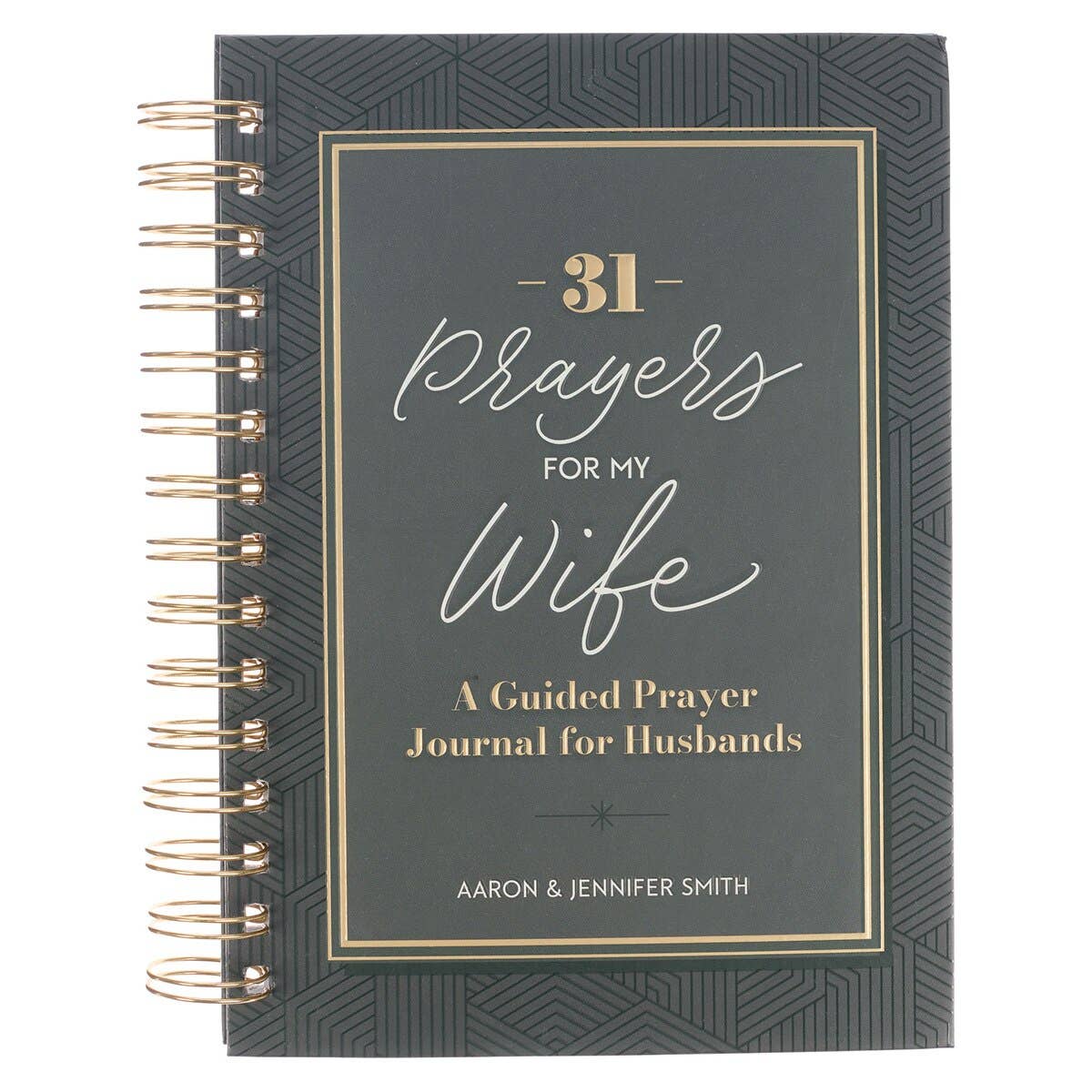 31 Prayers for My Wife; A Guided Prayer Journal