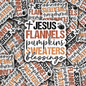 DC 2037 - Jesus flannels pumpkins sweaters blessings Die Cut Sticker