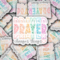 DC 1082 Prayer changes things Die cut sticker