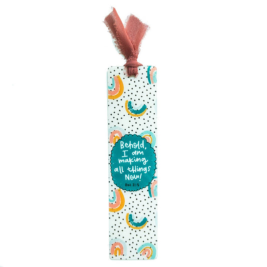 All Things New Acrylic Bookmark