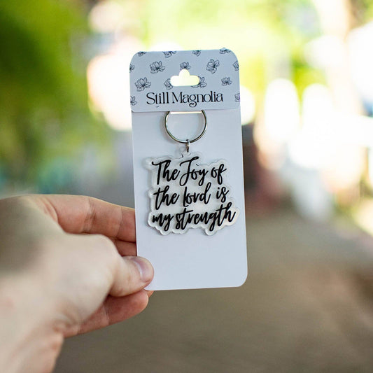 The Joy Of The Lord - Keychain