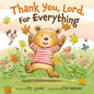 Thank You, Lord, for Everything - Board Book