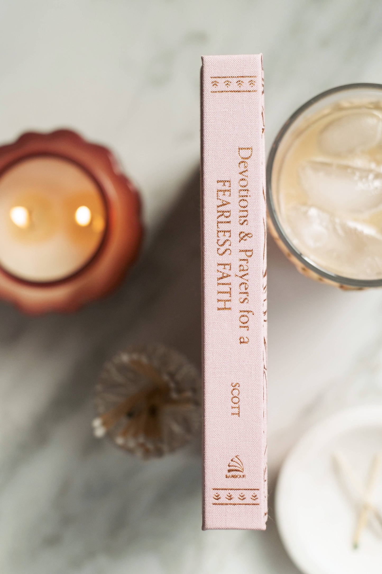 Devotions and Prayers for a Fearless Faith