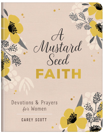 A Mustard Seed Faith / Devotions & Prayers for Women