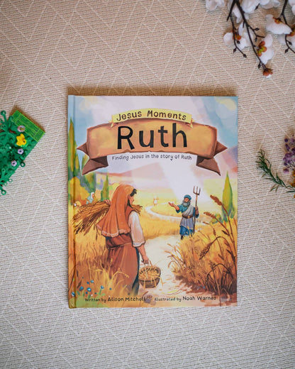 Jesus Moments: Ruth