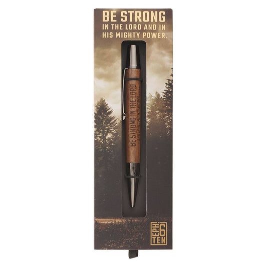 Pen Be Strong Eph. 6:10