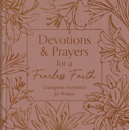 Devotions and Prayers for a Fearless Faith