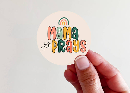 Mama Who Prays Vinyl Sticker