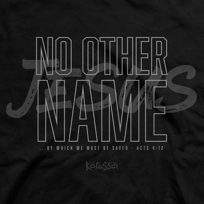 T-Shirt No Other Name