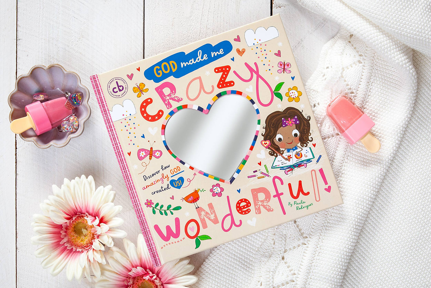 God Made Me Crazy Wonderful