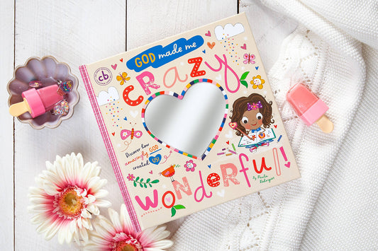 God Made Me Crazy Wonderful