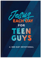 Jesus Each Day for Teen Guys