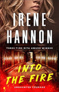 Into The Fire by Irene Hannon