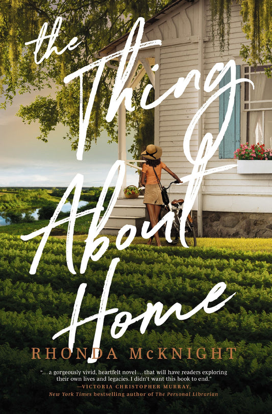 The Thing About Home: A Lowcountry Novel  by Rhonda McKnight