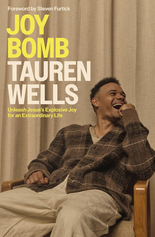 Joy Bomb: Unleash Jesus's Explosive Joy for an Extraordinary Life