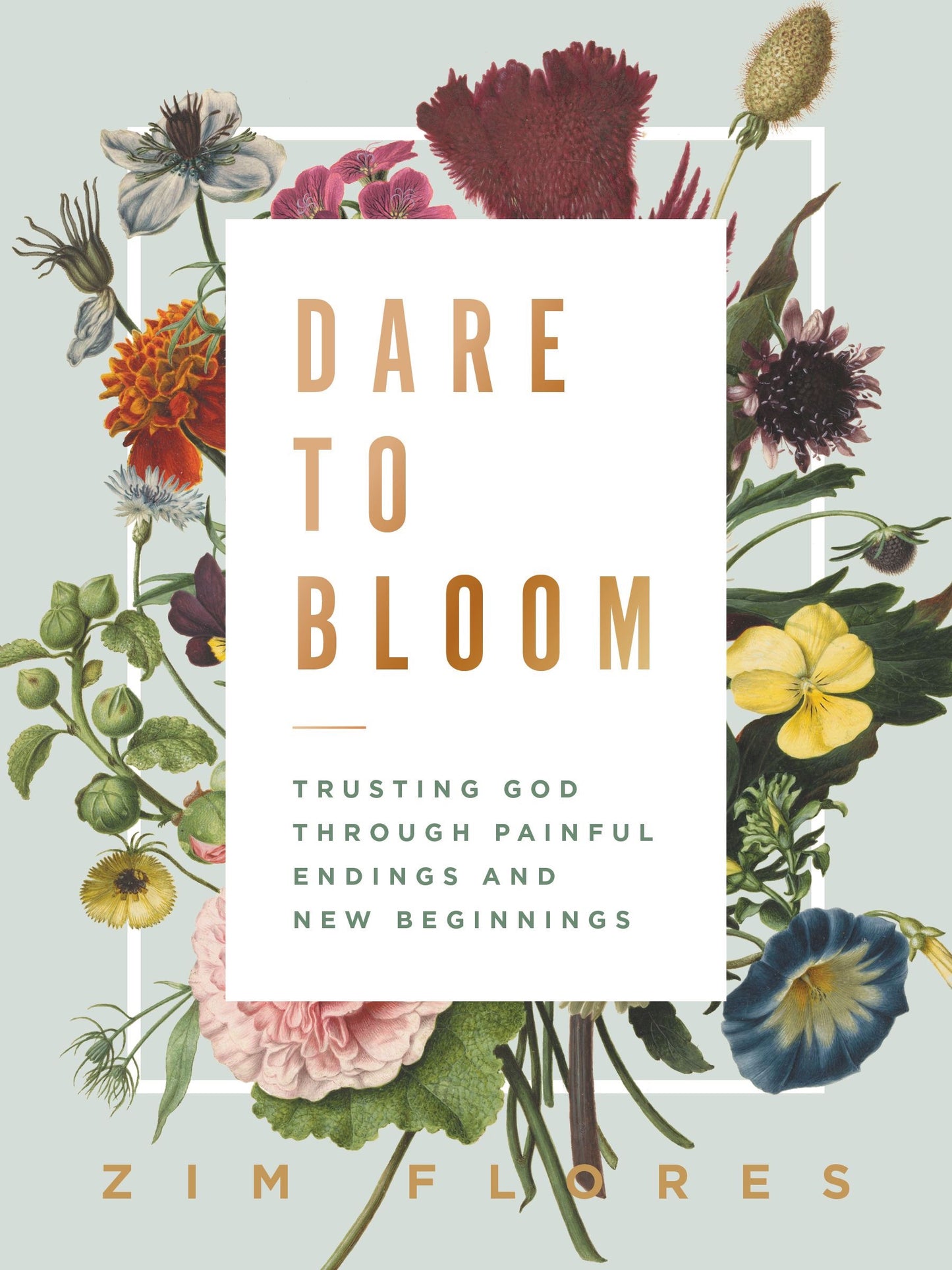 Dare To Bloom by Zim Flores