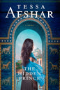 The Hidden Prince by Tessa Afshar