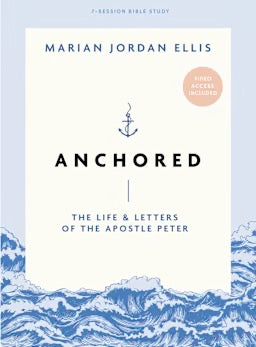 Anchored - Bible Study Book with Video Access: The Life and Letters of the Apostle Peter