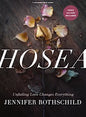 Hosea - Bible Study Book with Video Access: Unfailing Love Changes Everything