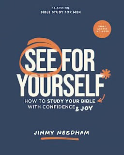 See For Yourself - Bible Study Book with Video Access for Men: How to Study Your Bible with Confidence and Joy - 10-Session Bible Study for Men