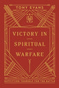 Victory in Spiritual Warfare: Outfitting Yourself for the Battle