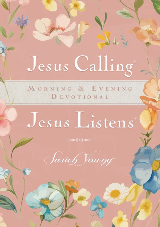 Jesus Calling / Jesus Listens Morning and Evening Devotional