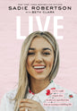 Live by Sadie Robertson