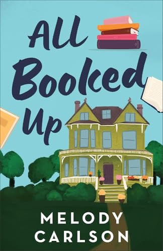 All Booked Up by Melody Carlson