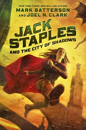 Jack Staples and the City of Shadows (Jack Staples #2)