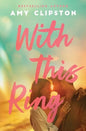 With This Ring by Amy Clipston