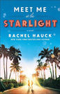 Meet Me at the Starlight by Rachel Hauk