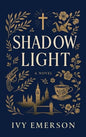 Shadow Light by Ivy Emerson
