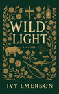 Wild Light by Ivy Emerson