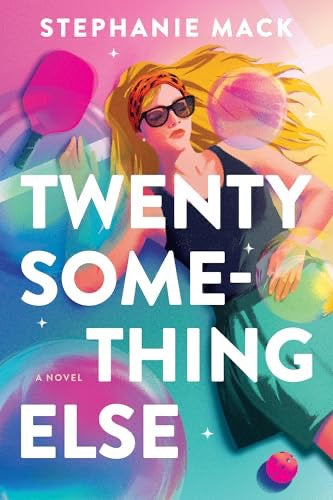 Twenty Something Else by Stephanie Mack