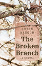 The Broken Branch be Erynn Mangum