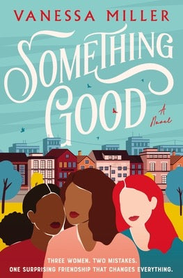 Something Good by Vanessa Miller