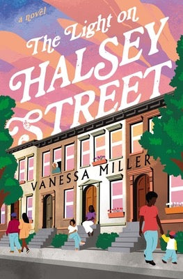 The Light On Halsey Street by Vanessa Miller