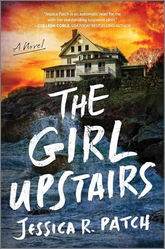 The Girl Upstairs by Jessica R. Patch