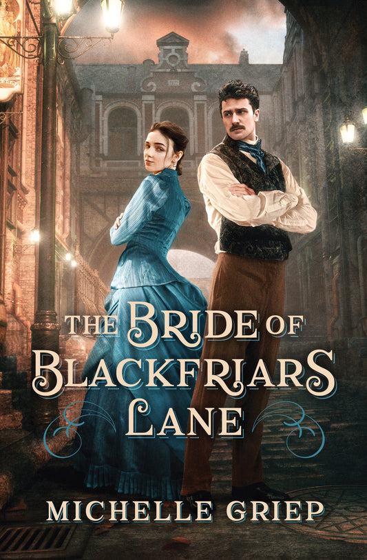 The Bride Of Blackfriars Lane by Michelle Griep