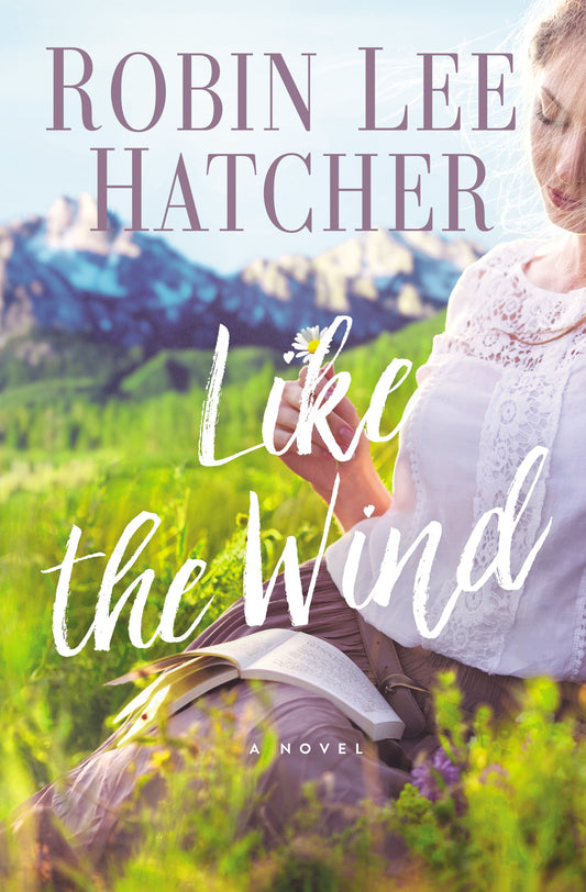 Like The Wind by Robin Lee Hatcher