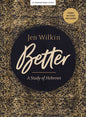 Better - Bible Study Book with Video Access: A Study of Hebrews