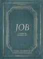 Job - Bible Study Book: A Story of Unlikely Joy