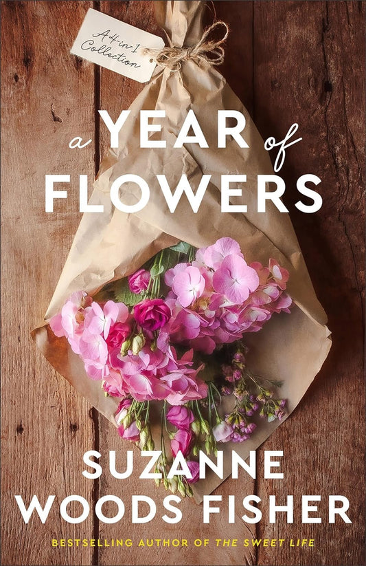 A Year Of Flowers: A 4-in-1 Collection