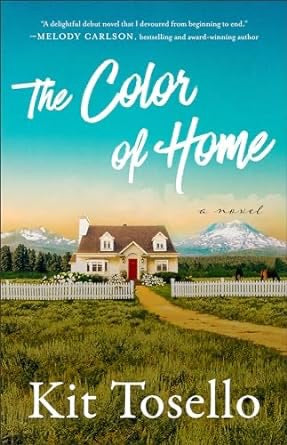 The Color of Home by Kit Tosello