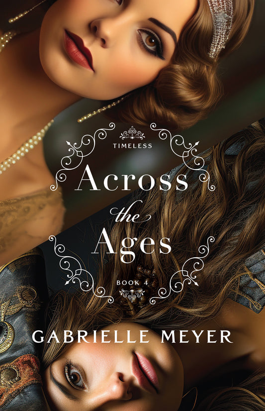 Across The Ages by Gabrielle Meyer