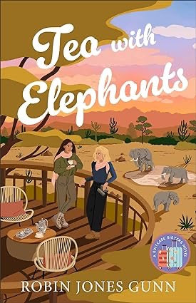 Tea With Elephants by Robin Jones Gunn