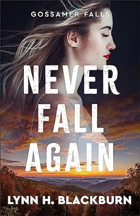 Never Fall Again by Lynn H. Blackburn