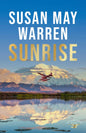 Sunrise by Susan May Warren